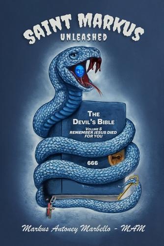 Saint Markus - Unleashed: Volume 5 - Remember Jesus Died For You