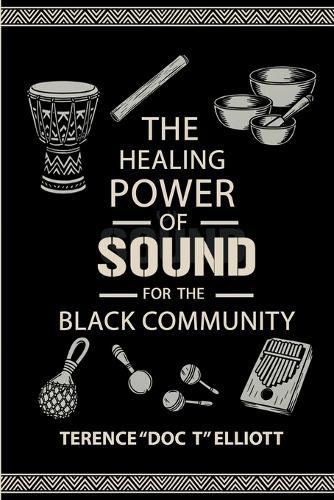 The Healing Power of Sound for the Black Community