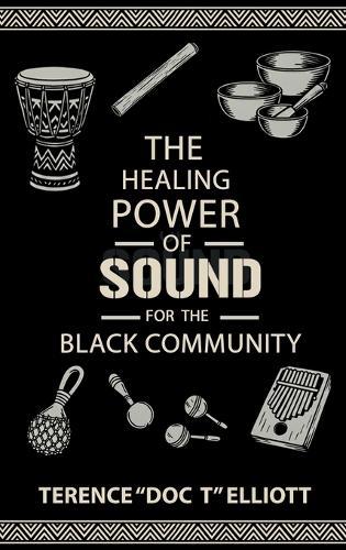 The Healing Power of Sound for the Black Community