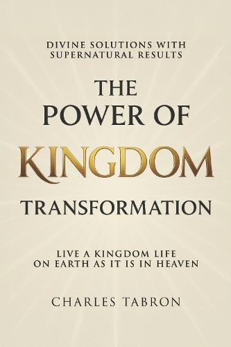 The Power of Kingdom Transformation