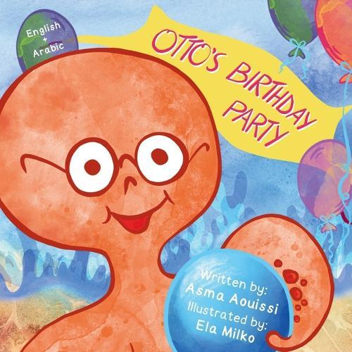 Otto's Birthday Party (English-Arabic Bilingual Edition)