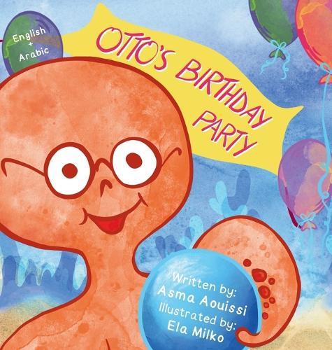 Otto's Birthday Party (English-Arabic Bilingual Edition)