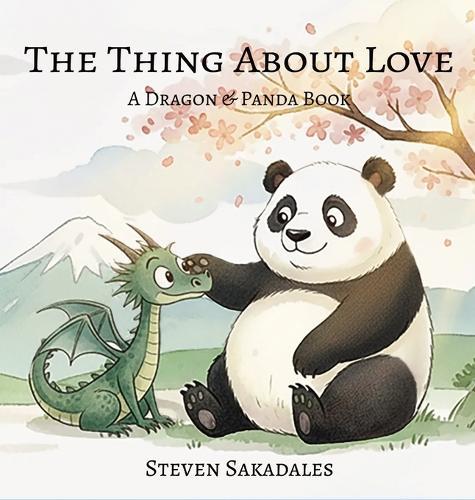 The Thing About Love: A Heartwarming Story About Love, Mindfulness, and Friendship for Kids