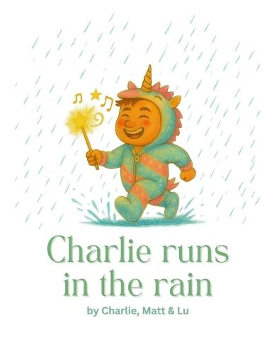 Charlie Runs in the Rain