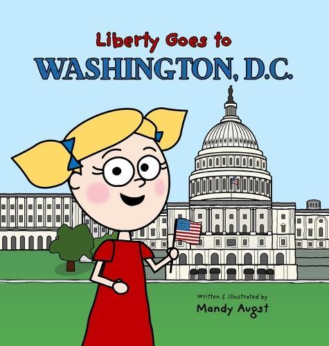 Liberty Goes to Washington, D.C.