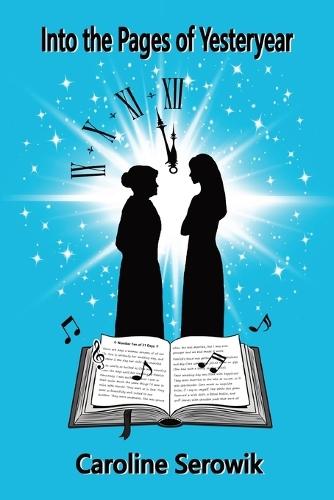 Into the Pages of Yesteryear