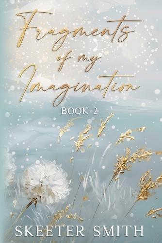 Fragments of My Imagination, Book 2