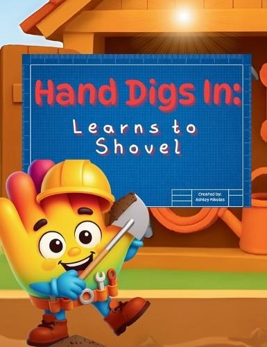 Hand Digs In: Learns to Shovel