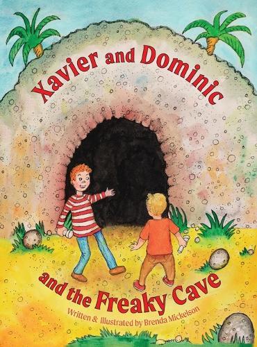 Xavier and Dominic and the Freaky Cave
