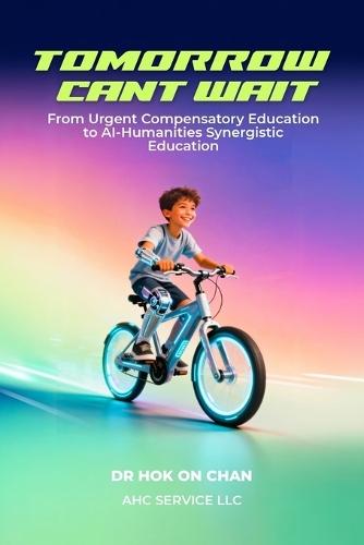 Tomorrow Can't Wait: From Urgent Compensatory Education to AI-Humanities Synergistic Education