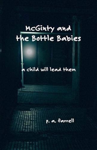 McGinty and the Bottle Babies