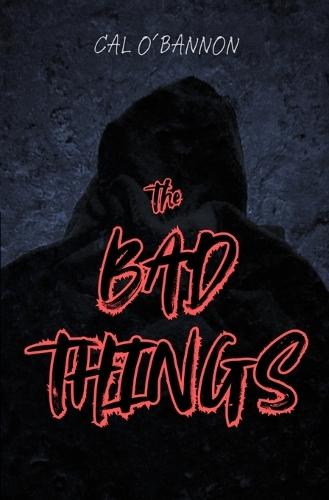 The Bad Things