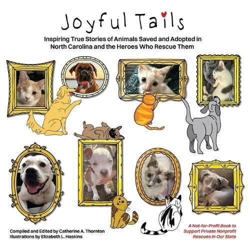 Joyful Tails: Inspiring True Stories of Animal Rescue