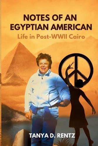 Revolutionary Egypt: Life in Post-WWII Cairo