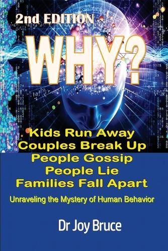 Why?: Unraveling the Mystery of Human Behavior