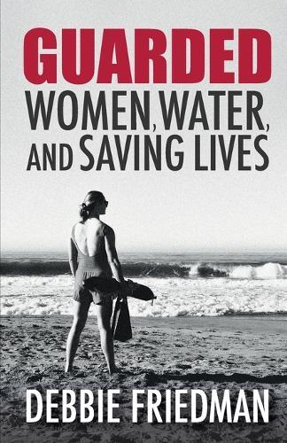 Guarded: Women, Water, and Saving Lives