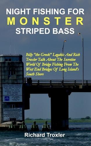 Night Fishing for Monster Striped Bass