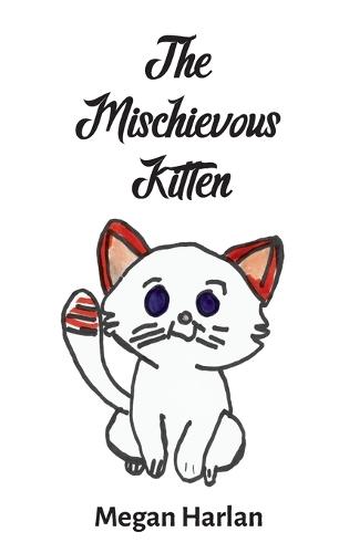 The Mischievous Kitten