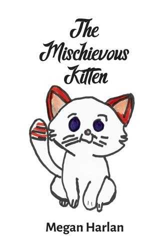 The Mischievous Kitten