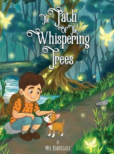 The Path of the Whispering Trees