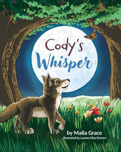 Cody's Whisper: A Heartwarming Children's Book About Emotional Resilience and Nature's Wisdom