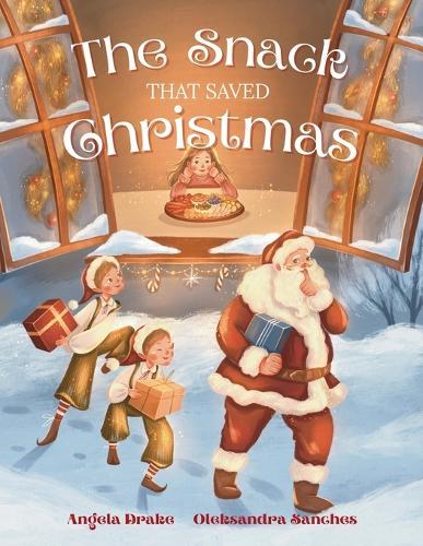 The Snack That Saved Christmas