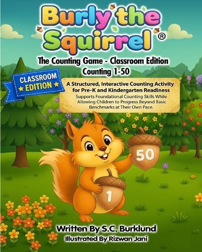 Burly the Squirrel: Classroom Edition Counting 1-50