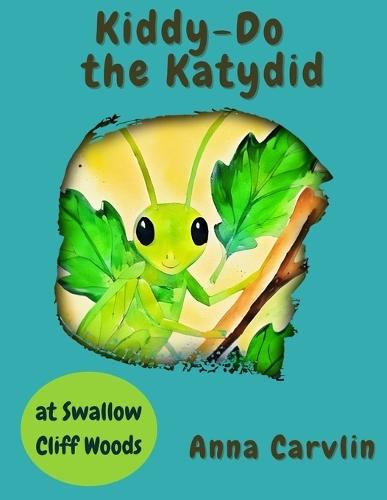 Kiddy-Do the Katydid: At Swallow Cliff Woods