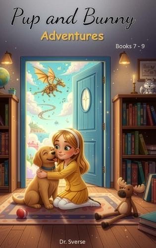 Pup and Bunny Adventures, Books 7-9