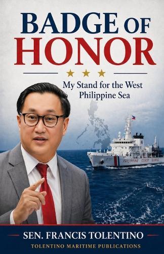 Badge of Honor: My Stand for the West Philippine Sea