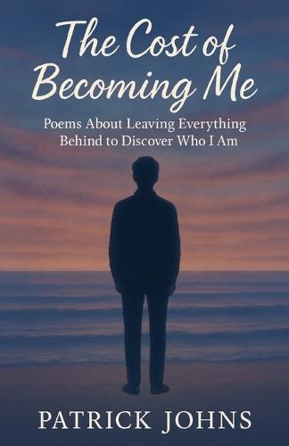 The Cost of Becoming Me