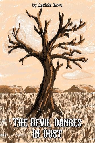 The Devil Dances in Dust