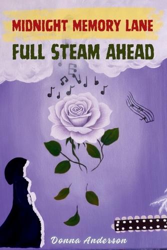 Midnight Memory Lane: Full Steam Ahead