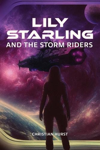 Lily Starling and the Storm Riders