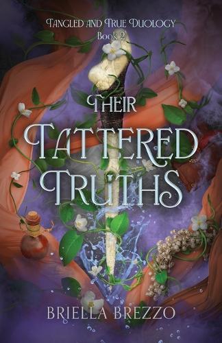 Their Tattered Truths: Tangled and True Duology Book 2