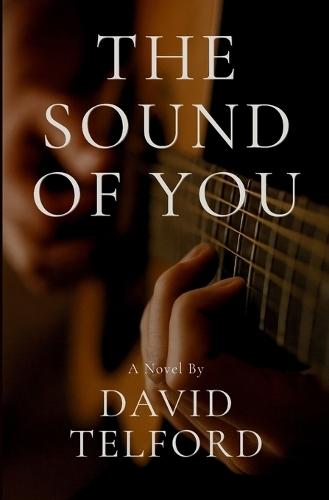 The Sound of You