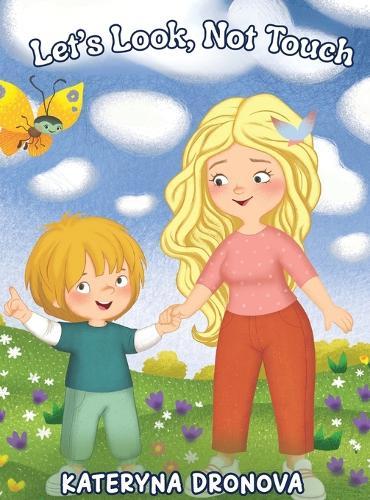 Let's Look, Not Touch