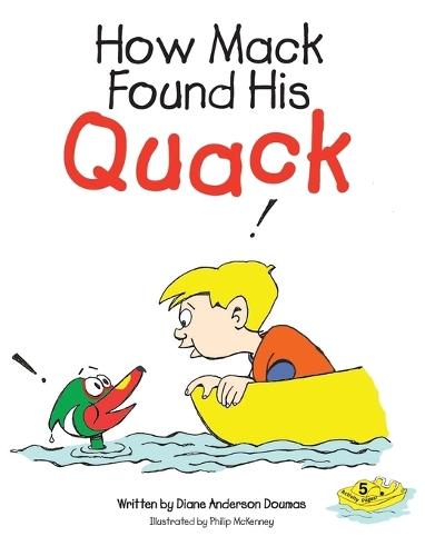 How Mack Found His Quack