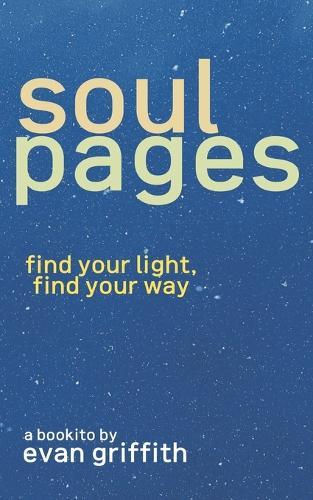 Soul Pages: Find Your Light, Find Your Way