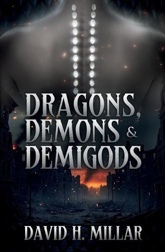 Dragons, Demons & Demigods