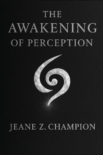 The Awakening of Perception