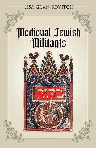 Medieval Jewish Militants