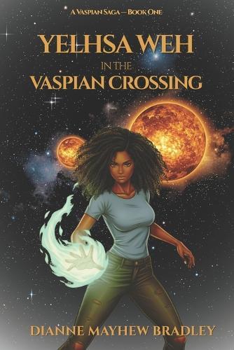 Yelhsa Weh in The Vaspian Crossing: Book I of The Vaspian Saga
