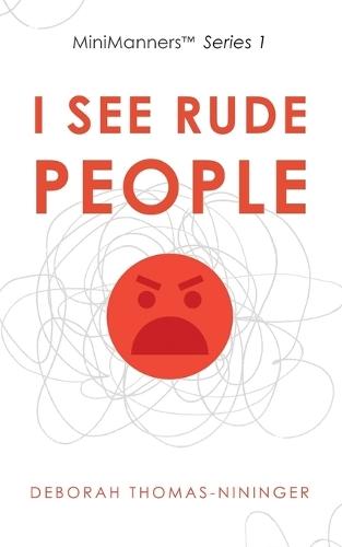 I See Rude People