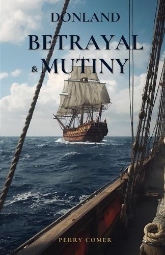 Donland - Betrayal and Mutiny