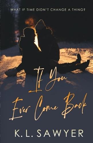 If You Ever Come Back