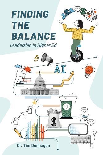 Finding the Balance: Leadership in Higher Education