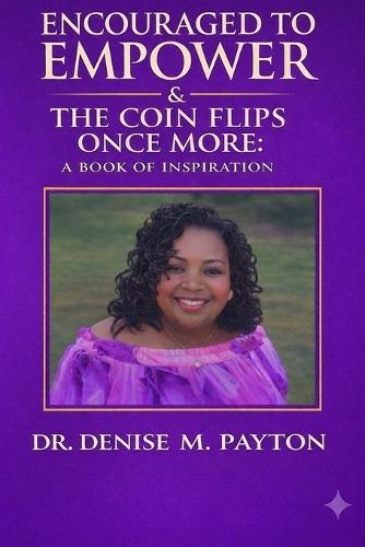 Encouraged to Empower: The Coin Flips Once More