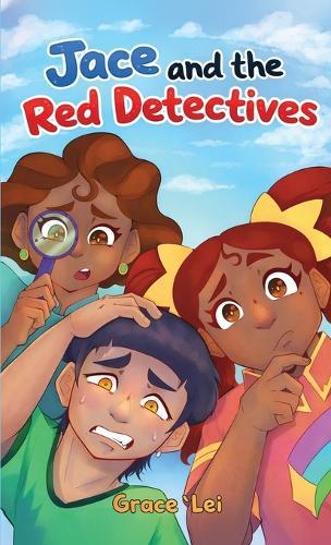 Jace and The Red Detectives