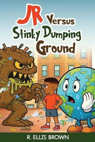 JR Versus Stinky Dumping Ground